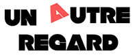 Les Ateliers « Un autre regard »